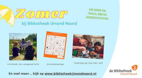 Beleef De Zomervakantie Bij Bibliotheek IJmond Noord